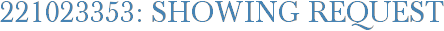 221023353: Showing Request