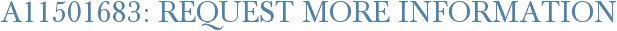 A11501683: Request More Information