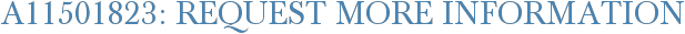 A11501823: Request More Information
