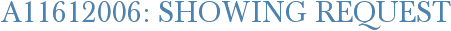 A11612006: Showing Request
