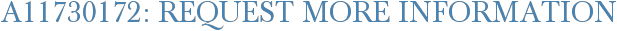 A11730172: Request More Information