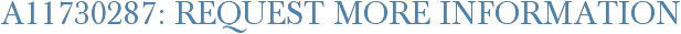 A11730287: Request More Information