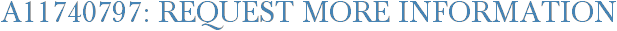 A11740797: Request More Information