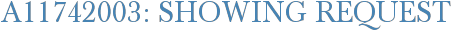 A11742003: Showing Request