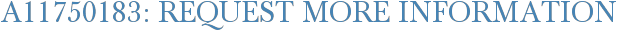 A11750183: Request More Information