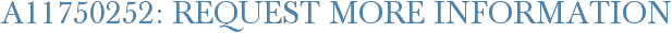 A11750252: Request More Information