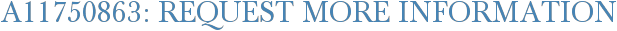 A11750863: Request More Information