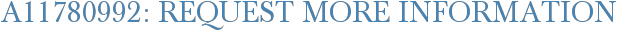 A11780992: Request More Information