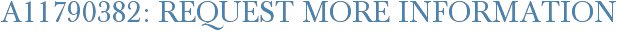 A11790382: Request More Information