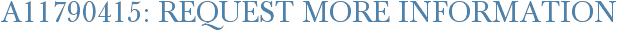 A11790415: Request More Information