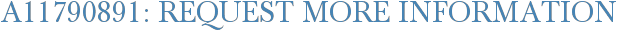 A11790891: Request More Information
