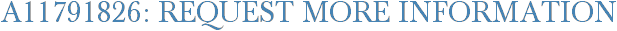 A11791826: Request More Information