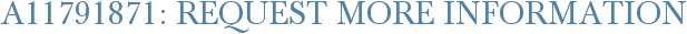 A11791871: Request More Information