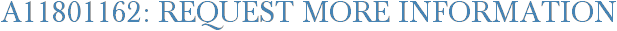 A11801162: Request More Information