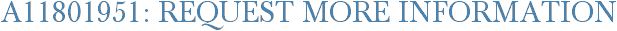 A11801951: Request More Information