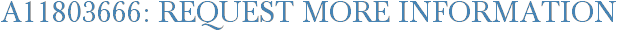 A11803666: Request More Information