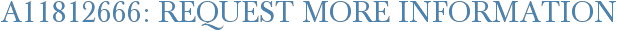 A11812666: Request More Information