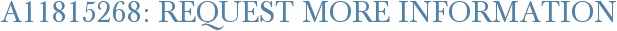 A11815268: Request More Information