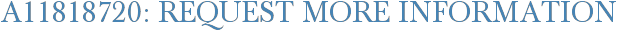 A11818720: Request More Information