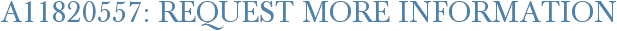 A11820557: Request More Information