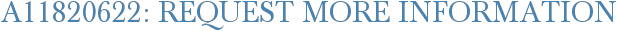 A11820622: Request More Information