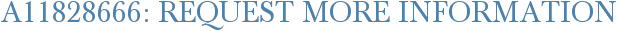A11828666: Request More Information