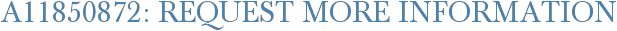 A11850872: Request More Information
