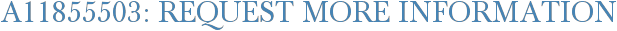 A11855503: Request More Information