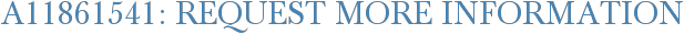 A11861541: Request More Information