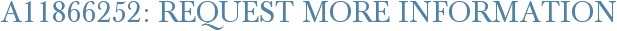 A11866252: Request More Information