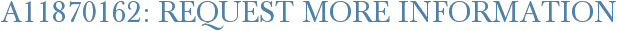 A11870162: Request More Information
