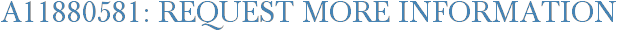 A11880581: Request More Information