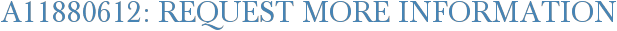 A11880612: Request More Information