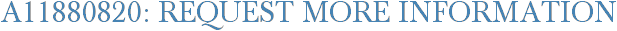 A11880820: Request More Information
