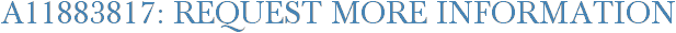 A11883817: Request More Information