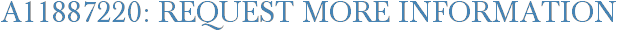 A11887220: Request More Information