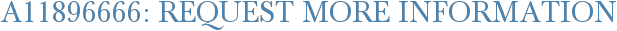 A11896666: Request More Information