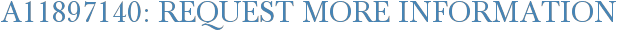 A11897140: Request More Information