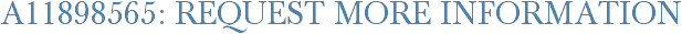 A11898565: Request More Information