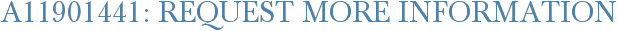 A11901441: Request More Information