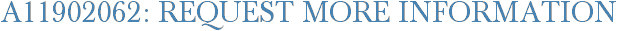 A11902062: Request More Information
