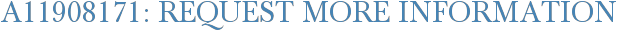 A11908171: Request More Information