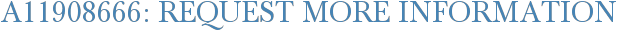 A11908666: Request More Information
