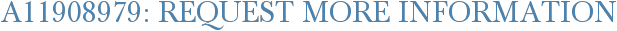 A11908979: Request More Information