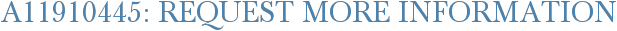A11910445: Request More Information