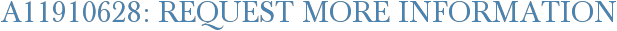 A11910628: Request More Information