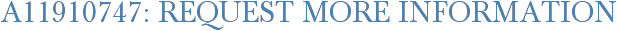 A11910747: Request More Information