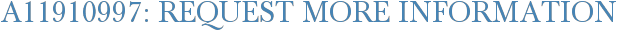 A11910997: Request More Information