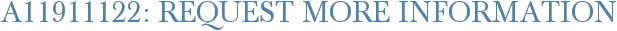 A11911122: Request More Information