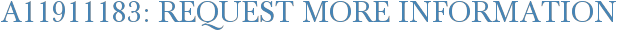 A11911183: Request More Information